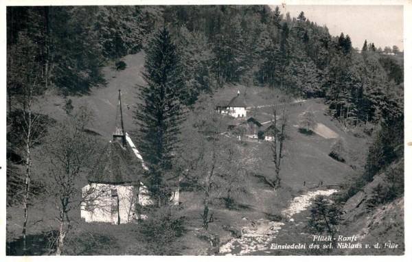 Flüeli- Ranft, Einsiedelei des sel. Niklaus v. d. Flüe Vorderseite