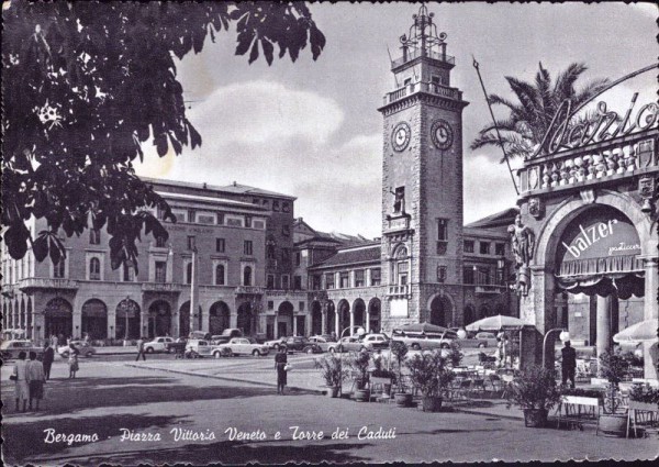 Bergamo - Piazza Vittoria Veneto e Torre dei Cadutti