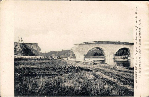 Guerre de 1914, Le pont du chein de fer sur la Marne à Trilport Vorderseite
