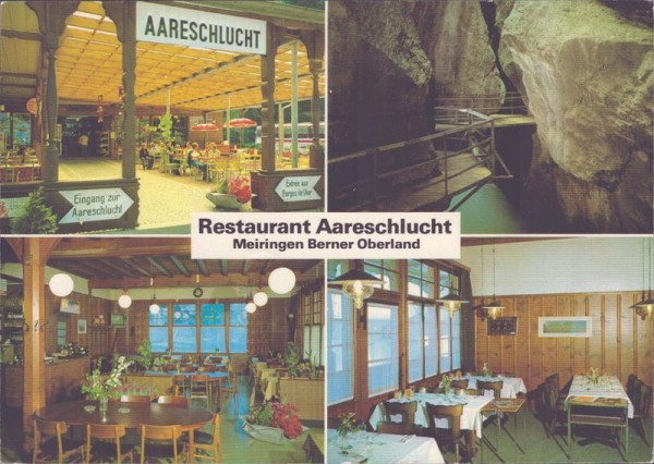 Meiringen, Restaurant Aareschlucht Vorderseite
