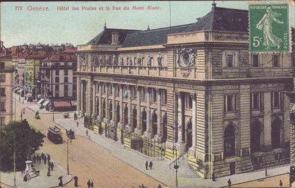 Genève - Hôtel des Postes et la Rue du Mont-Blanc