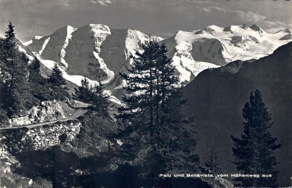 Palü und Bellavista vom Höhenweg aus Vorderseite