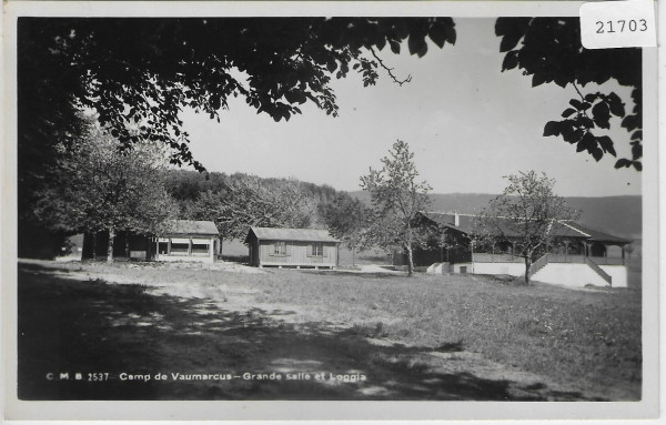 Camp de Vaumarcus - Grande salle et Loggia