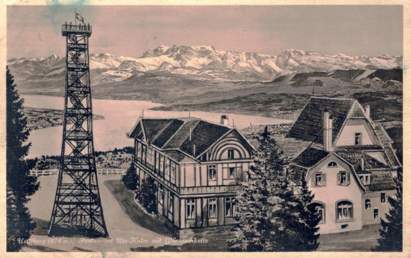 Uetliberg (874 M). Restaurant Uto-Kulm mit Glärnischkette Vorderseite