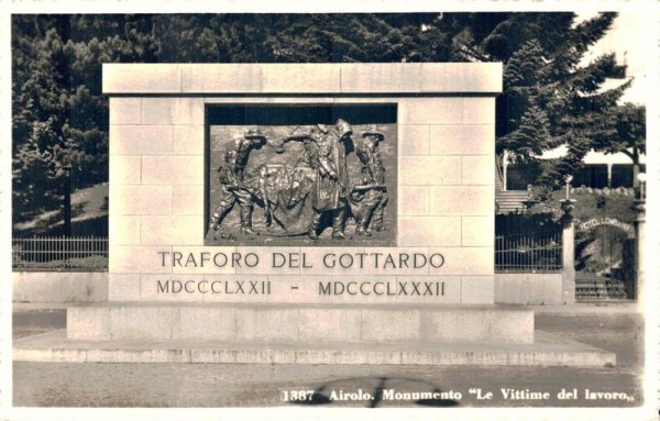 Airolo. Monumento "Le Vittime del Lavoro" Traforo del Gottardo Vorderseite