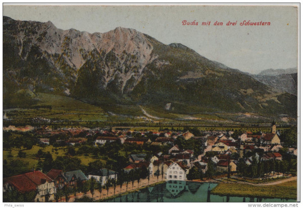 Buchs mit den drei Schwestern - Verlag Paul Schmidt, Basel - Stempel: Buchs Bahnhof