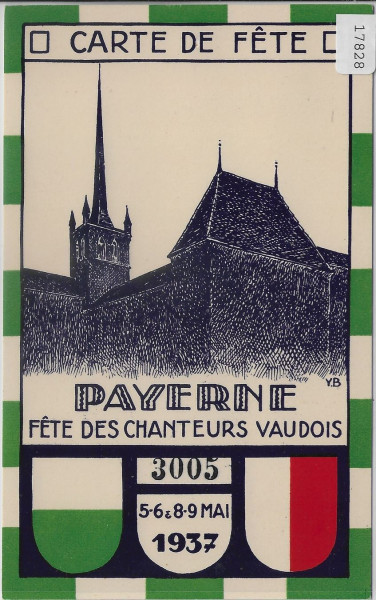 Payerne Fete des Chanteurs Vaudois 1937 - Carte de Fete No. 3005