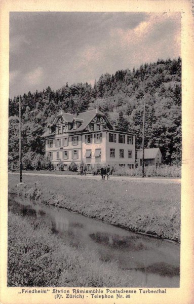 "Friedheim" Station Rämismühle Postadresse Turbenthal  Vorderseite