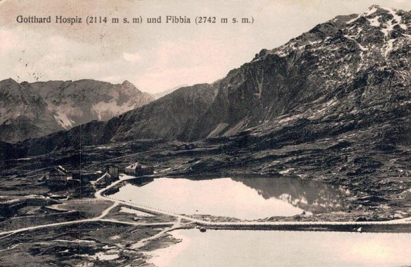 Gotthard-Hospiz und Fibbia. 1913 Vorderseite