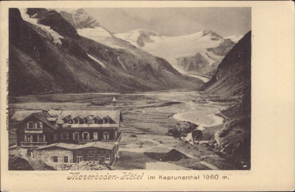 Moserboden - Hotel im Karpruner Tal