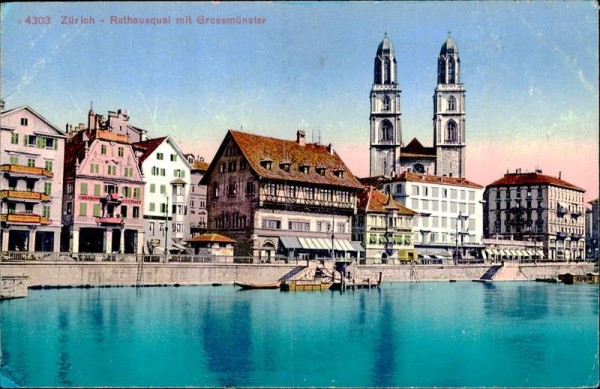 Zürich - Rathausquai mit Grossmünster  Vorderseite