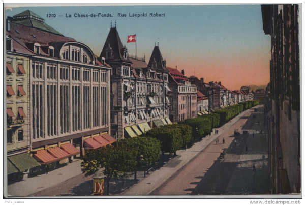 La Chaux de Fonds - Rue Léoplod Robert - 1210