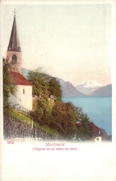 Montreux - L'Eglise et la Dent du Midi