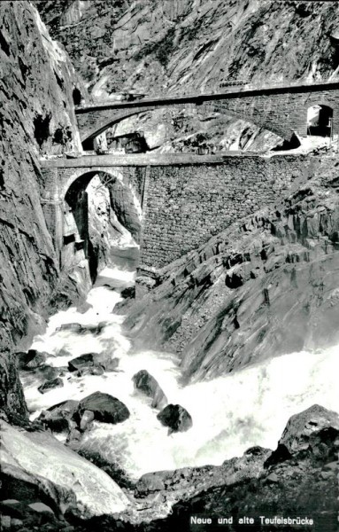 Neue und alte Teufelsbrücke Vorderseite