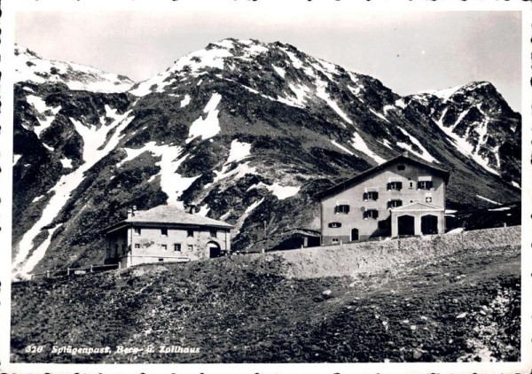 Splügenpass, Berg- und Zollhaus Vorderseite
