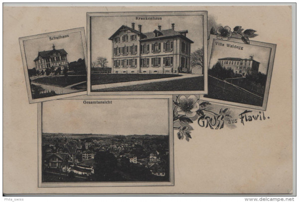 Flawil, Gruss aus - Schulhaus, Krankenhaus, Villa Waldegg, Gesamtansicht - 4 Bild AK