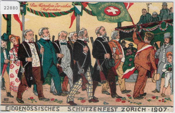 Eidg. Schützenfest Zürich 1907 - Das Fähnlein der sieben Aufrechten - Litho