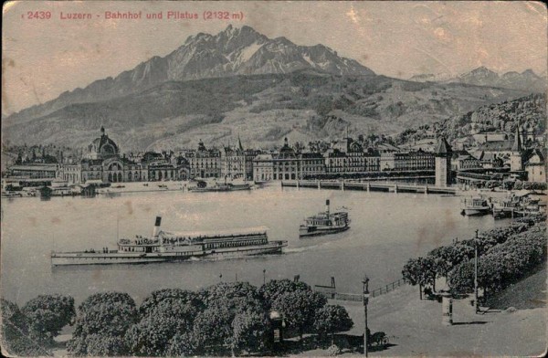 Luzern - Bahnhof und Pilatus (2132 m) Vorderseite