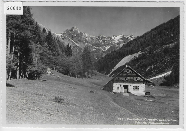 Parkhütte Varusch - Zuoz und S-chanf
