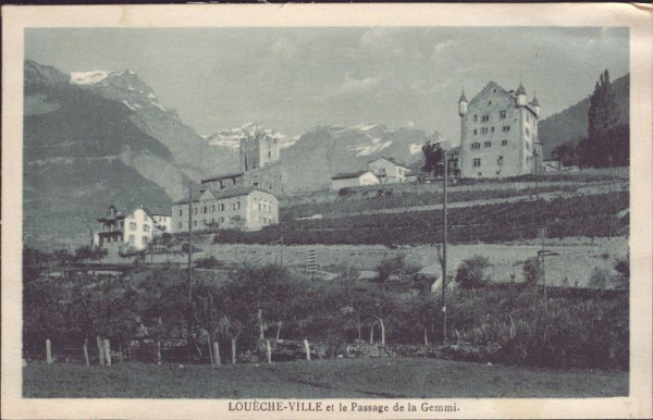 Leuk, Louèche-ville et le Passage de la Gemmi. 1931