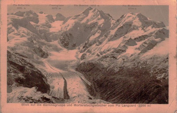 Blick auf die Berninagruppe und Morteratschgletscher vom Piz Languard. 1920 Vorderseite