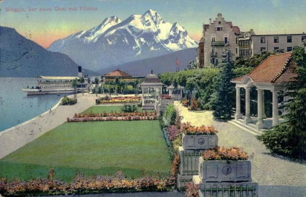 Der neue Quai mit Pilatus, Weggis vor 1916 Vorderseite