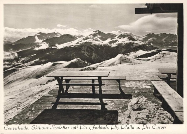 Lenzerheide. Skihaus Scalottas mit P. Forbisch(Forbesch), Piz Platta u. Piz Curvér Vorderseite