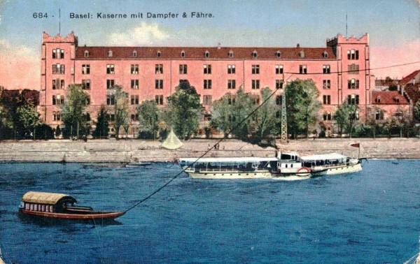 Basel, Kaserne mit Dampfer & Fährre Vorderseite
