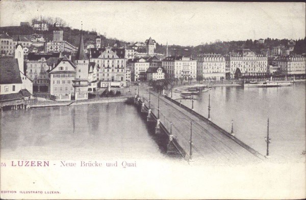 Luzern - Neue Brücke und Quai